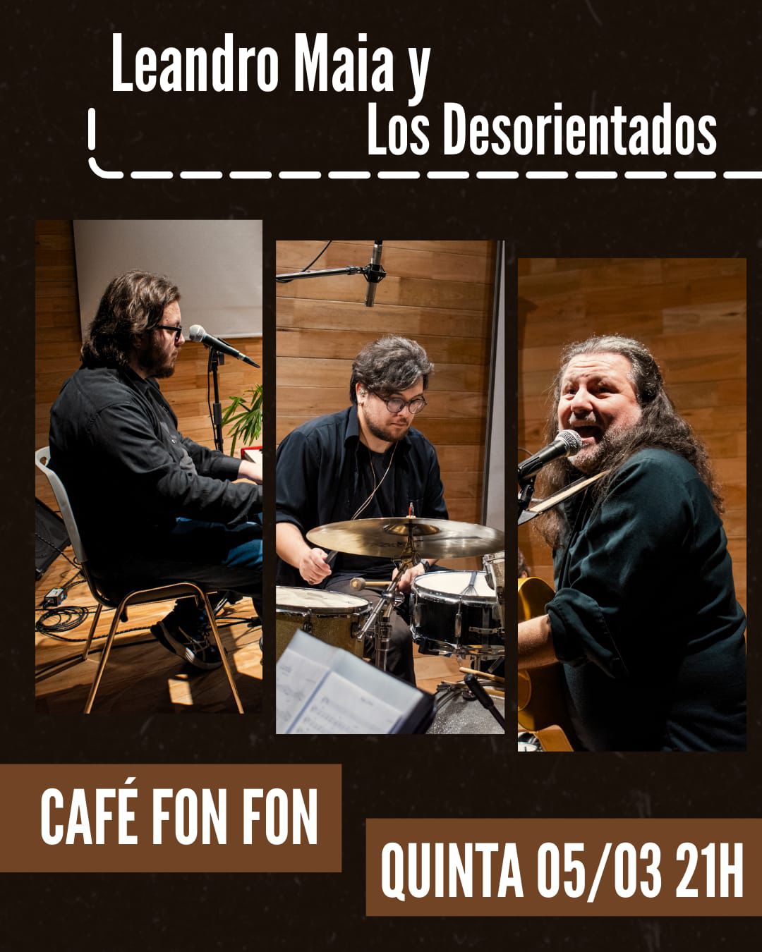 Leandro Maia y Los Desorientados no Café Fon Fon