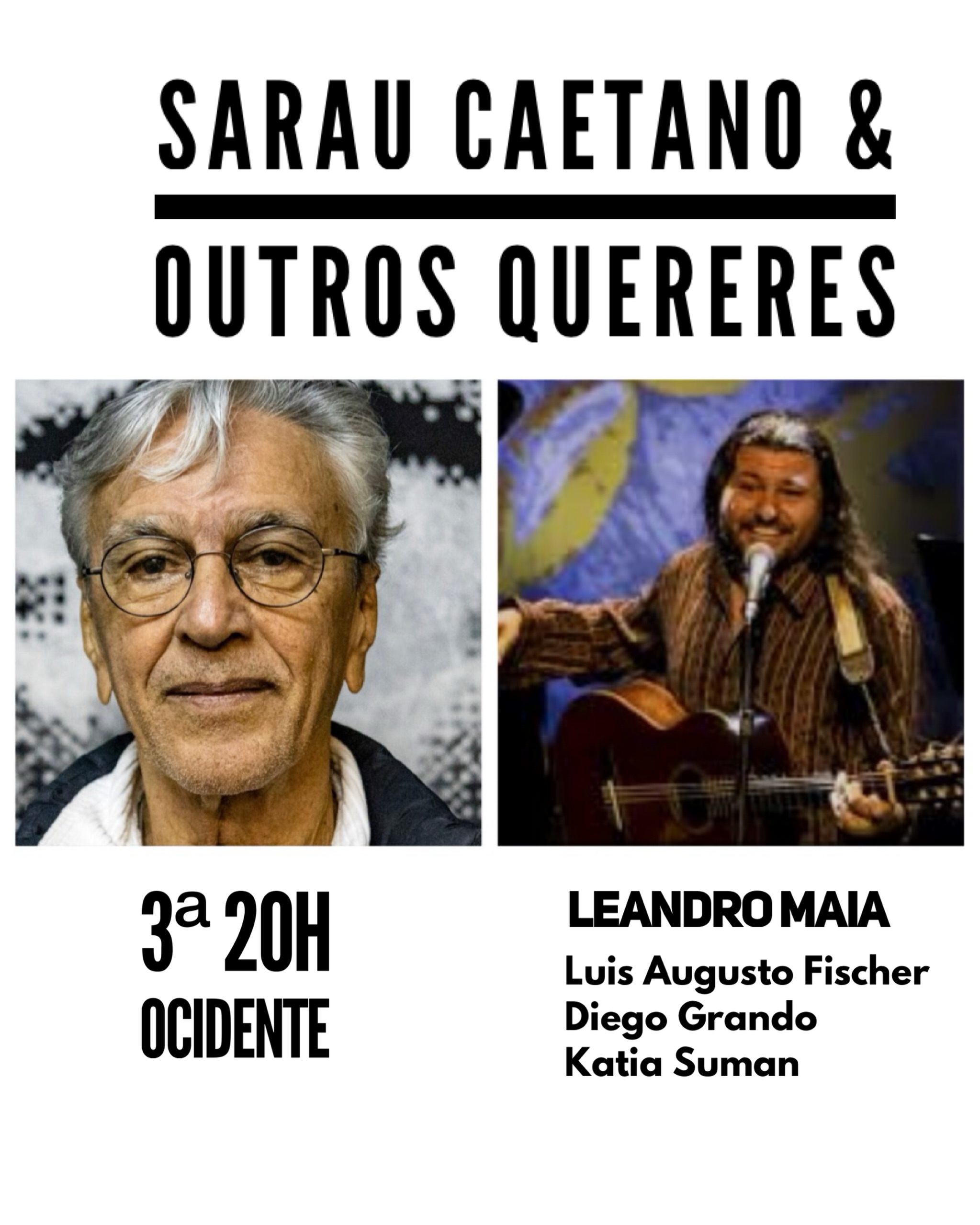 Cartaz do Sarau Caetano & Outros Quereres, com Caetano Veloso e Leandro Maia
